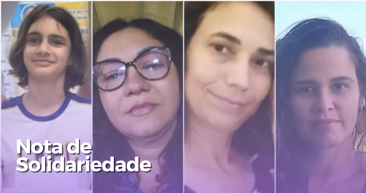 Setor Educação emite nota em solidariedade às famílias das vítimas do